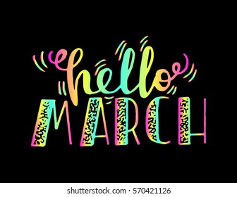 hello March. handwritten lettering. Modern Calligraphy