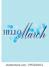 Hello March with Light blue background cursive hand writing