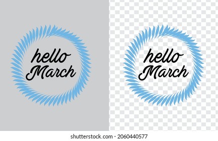 Hello March Month Hand Lettering png With Flowers