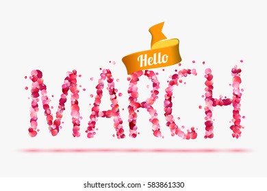 Hello March. Pink rose petals. Vector illustration