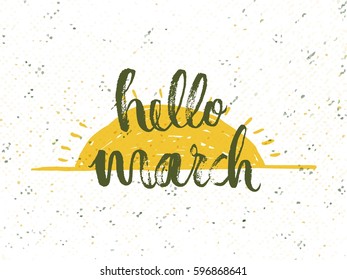 Hello March. Solar frame with text. Romantic greeting card. Spring time formulation with a hand drawn on white background. Vector illustration