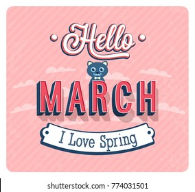 Hello march typographic design. Vector illustration.