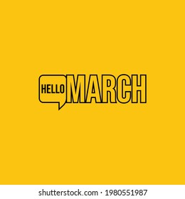 Hello March Typography Design Template. Vector Eps10