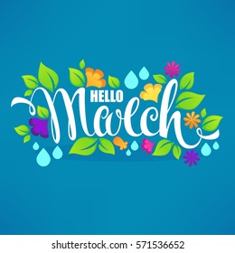 Hello March, vector banner design template with images of green leaves, bright flowers and lettering composition 