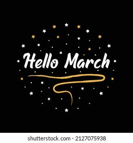 Hola Marzo Ilustración Vector Con Estrellas De Oro Y Blanco . Salto de la Marcha. Bonita tarjeta de felicitación