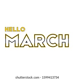 Hello march, vector illustration of welcome for the new moon.