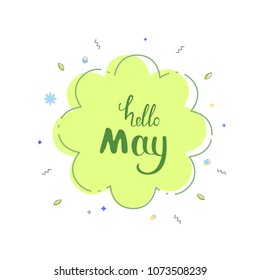 Hello May banner. Handwritten lettering. Vector illustration.