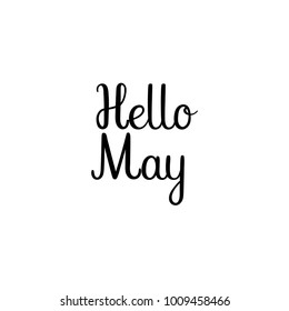 Hello May calligraphy inscription. Spring greeting card, postcard, card, invitation, banner template with floral frame. Brush calligraphy. Spring hand lettering typography.