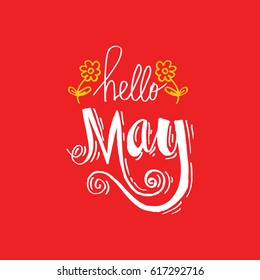 Hello may. Hand lettering calligraphy.