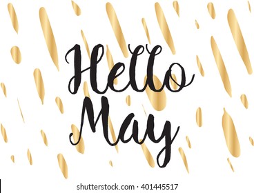 Hello may inscription. Greeting card with calligraphy. Hand drawn lettering design. Photo overlay. Typography for banner, poster or apparel design. Vector quote.