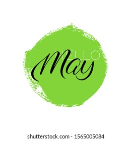 Hello May Lettering on a round brush stroke