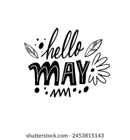 Hello May Schriftzug auf weißem Hintergrund. Feiern Sie die Ankunft des Mai mit lebendiger Typografie.