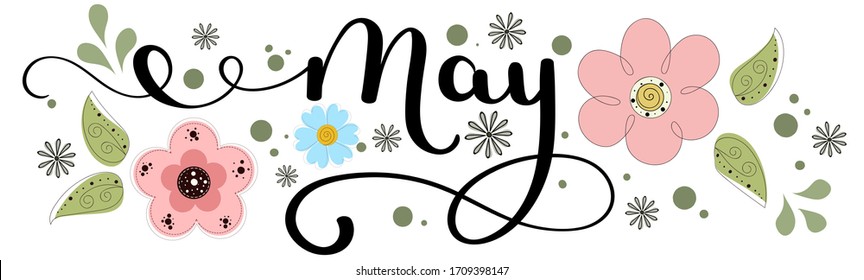 Hello May. MAY month vector with flowers and leaves. Decoration floral. Illustration month may