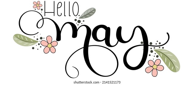 Hola, MAYO. Vector del mes de mayo con flores y hojas. Calendario floral de decoración. La ilustración puede