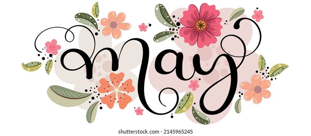 Hello MAY. May month vector with flowers and leaves. Decoration floral calendar. Illustration may 