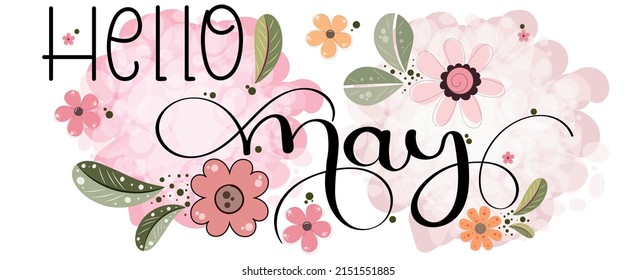 Hola, MAYO. Vector del mes de mayo con flores y hojas. Calendario floral de decoración. La ilustración puede 