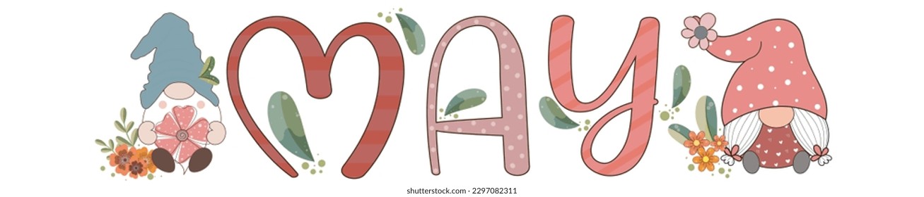 Hallo MAI. Machtvektor mit Blumen, Gnome und Blättern. Dekorationskalender. Illustrationsmonat Mai Hintergrund