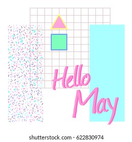 Hello May. Postcard with a spring greeting in the memphis style of the 80's. Vector illustration EPS 8