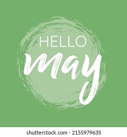 Hello May with round brush typo print design