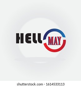 Hello May typography vector design for greeting cards and poster. Design template celebration. Vector illustration.