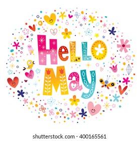 Hello May Unique Lettering With Flowers And Hearts Spring Design