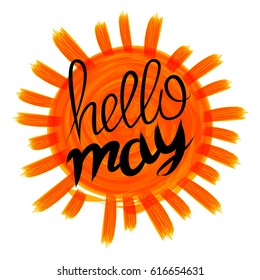hello may vector card with vintage sunburst and hand drawn lettering orange sun art