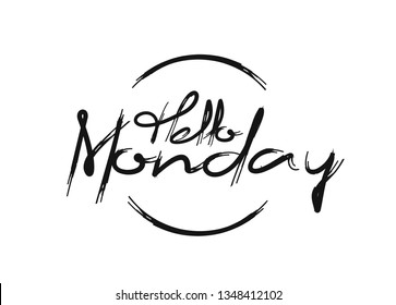 Hello Monday Calligraphic Modern Font Style Text Vector illustration Design.