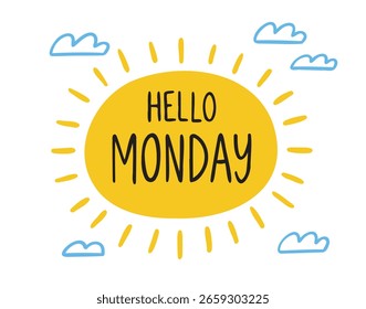Hola lunes lindo dibujado a mano en forma de sol letras positivas. frase de letras de doodle manuscritas. . Ilustración vectorial