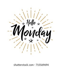 Hello Monday - Fireworks - Today, Day, weekdays, calender, Lettering, Handwritten, vector for greeting