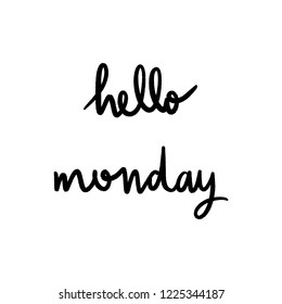 Hello Monday Hand Lettering on white background.