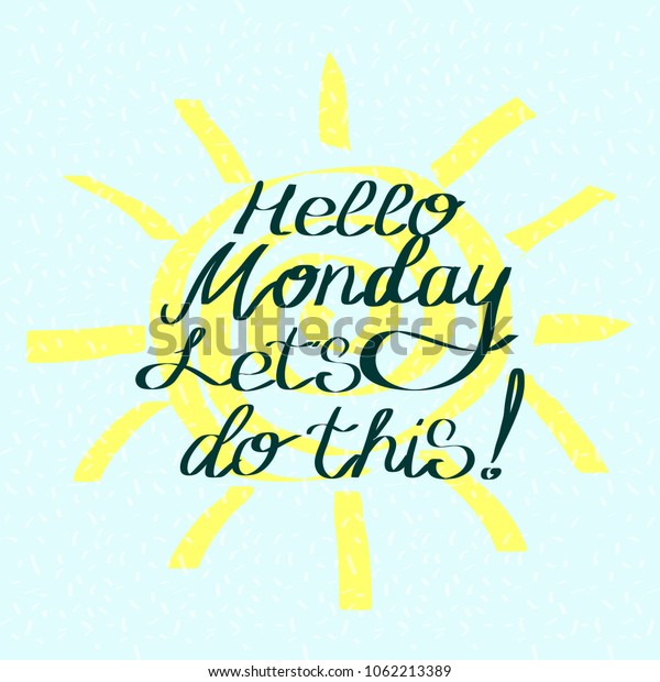 Hello monday lets do this motivational stockvector rechtenvrij