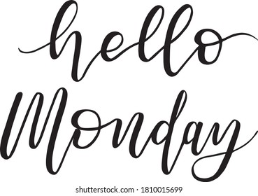 Hello Monday Lettering Quote Hand Drawn Stock Vector (Royalty Free ...