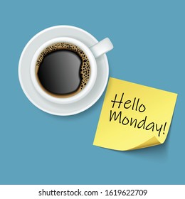 Hello Monday! paper note with coffee. EPS10 vector illustration.