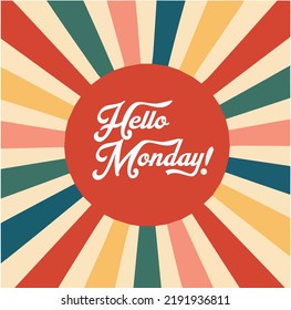 hello Monday quote text typography design graphic vector illustration, vintage style hello Monday hand written text 