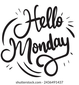 Hello Monday text banner on transparent background. Hand drawn vector art.