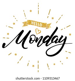 Hello monday words. Quote design. Hand drawn happy  monday ink lettering. Sticker for social media content. Modern hand drawn brush calligraphy. For poster, post card, video blog cover, background.