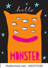 Hello Monster Funny Vector Design for Card, Invitation, Poster, Decoration. Funny Orange Monster with Many Eyes and Big Pink Smile. Blue Stars Isolated on a Black Background. Decoration For Kids Room 