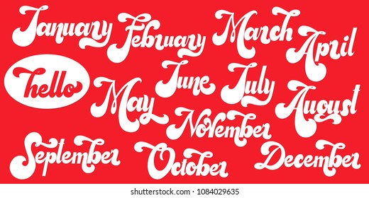 Hello Month lettering. Elements for invitations, posters, greeting cards. T-shirt design. Seasons Greetings. 70s typography retro style