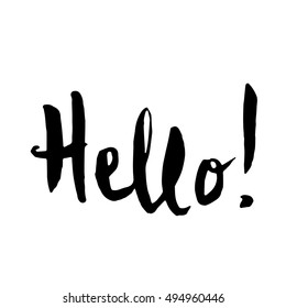 Hello. Motivational Inspirational Make It Happen Hand Brush Lettering Type. Black and White Isolated Vector Font