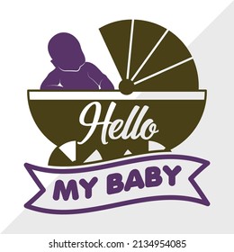 Hello My Baby Printable Vector Illustration