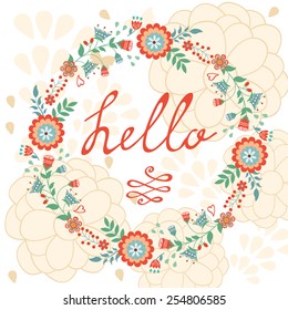 Hello my love concept card with floral wreath and handwritten words