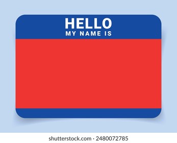 Hello, my name is. Background of sticker name tag or your text. Street art graffiti lettering template. Vector.