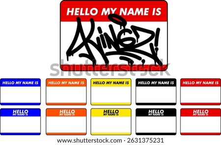 Hello My Name is Sticker Slap Design. Vector sticker design template in graffiti style
