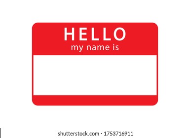 HELLO my name is tag blank sticker.  Vector illustration. Isolated on white background. 