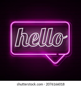 Hello. Neon glowing signboard. Text on color background. Illustration for your business, bar, restaurant, cafe, night club