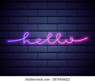 Hello Neon Text Vector with a brick wall background. Hello neon sign design template modern trend design night neon signboard night bright advertising light banner light art. Vector illustration