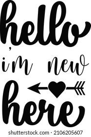 hello i’m new here tshirt design