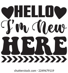 Hola soy el archivo vectorial de diseño de camisetas New Here