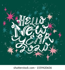 Hello New Year 2020! New year wishes poster design. vintage stylization. cartoon style lettering with nice details.