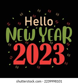 Hello New Year 2023 T Shirt Design